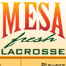 Mesa Fresh Lacrosse